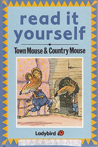 Imagen de archivo de Town Mouse And Country Mouse (Read it Yourself S.) a la venta por AwesomeBooks