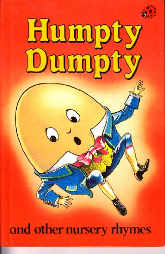 Beispielbild fr Humpty Dumpty And Other Nursery Rhymes zum Verkauf von AwesomeBooks