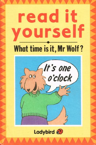 Stock image for Read It Yourself: What Time Is It, Mr. Wolf? for sale by The Book Beast