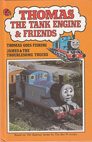 Imagen de archivo de Thomas the Tank Engine And Friends (Thomas Goes Fishing AND James & the Troublesome Trucks) a la venta por Richard Sylvanus Williams (Est 1976)
