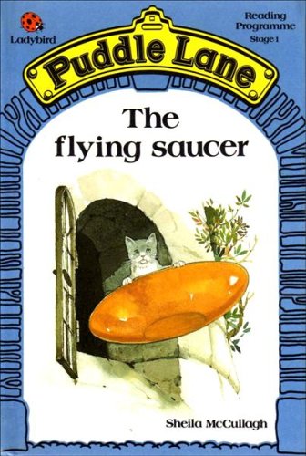 Stock image for The Flying Saucer (Ladybird Puddle Lane) for sale by AwesomeBooks