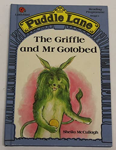 Stock image for Griffle and Mr. Gotobed for sale by Better World Books
