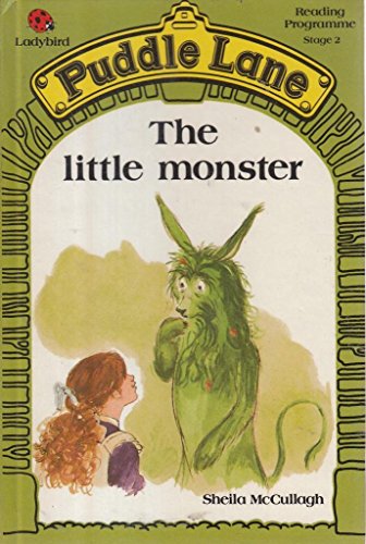 Stock image for The Little Monster (Puddle Lane Reading Program/Stage 2, Book 3) for sale by Your Online Bookstore