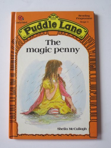 9780721409368: The Magic Penny (Puddle Lane Reading Programme Stste 3)