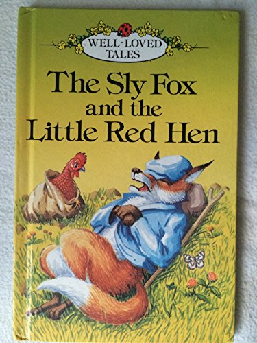 Imagen de archivo de The Sly Fox and the Little Red Hen (Well-loved Tales S.) a la venta por AwesomeBooks