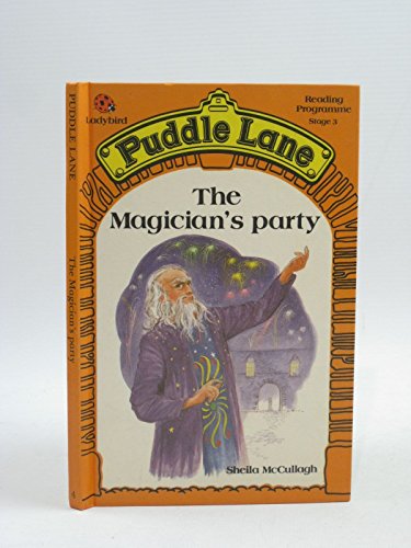 Imagen de archivo de The Magician's Party (Puddle Lane Reading Programme) a la venta por SecondSale