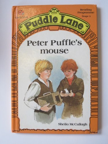 Peter Puffles Mouse: 7 (Puddle Lane S.) (9780721409627) by McCullagh, Sheila K.