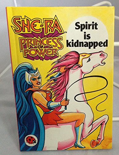 Beispielbild fr Spirit is Kidnapped (She-Ra Princess of Power) zum Verkauf von WorldofBooks