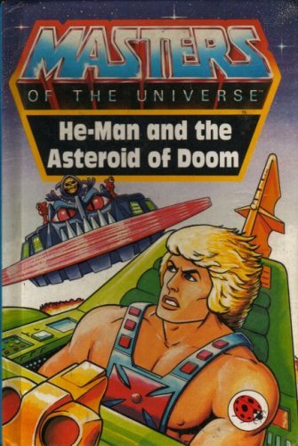 Beispielbild fr He-man and the Asteroid of Doom (Masters of the Universe) zum Verkauf von Front Cover Books