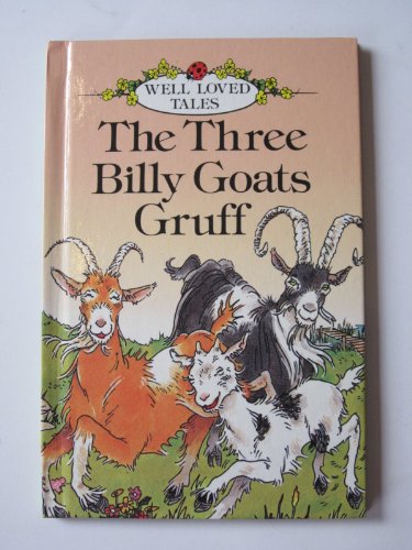 Stock image for The Three Billy Goats Gruff (Ladybird Well Loved Tales): 7 for sale by WorldofBooks