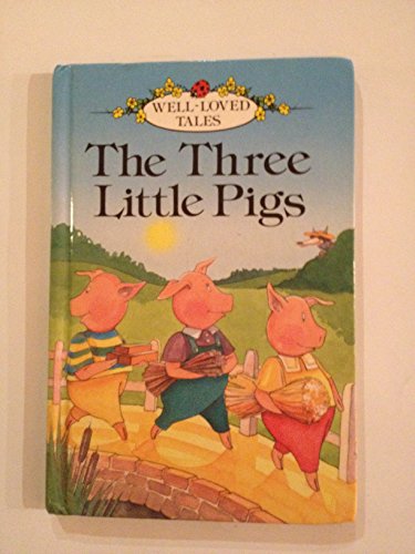 Stock image for The Three Little Pigs "well-loved Tales" for sale by Hamelyn
