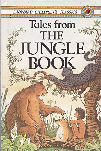 Beispielbild fr Tales from the Jungle Book (Ladybird Children's Classics) zum Verkauf von AwesomeBooks