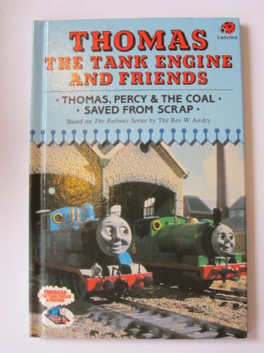 Stock image for Thomas, Percy and the Coal & Saved From Scrap (Thomas the Tank Engine & Friends): 8 for sale by WorldofBooks