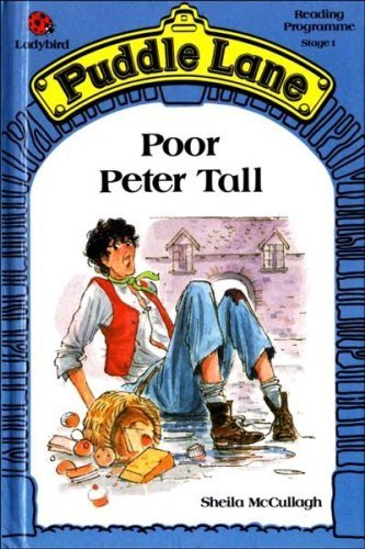 Stock image for Poor Peter Tall (Puddle Lane Reading Programme Stage 1) for sale by Front Cover Books