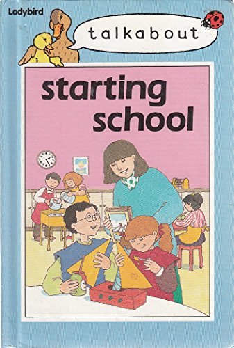 Beispielbild fr Starting School (Toddler Talkabout S.) zum Verkauf von AwesomeBooks