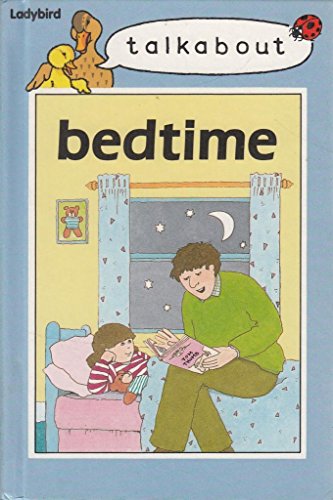 Beispielbild fr Bedtime (Toddler Talkabout S.) zum Verkauf von AwesomeBooks