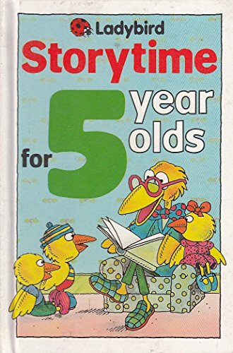Stock image for Storytime for 5 Year Olds for sale by Top Notch Books