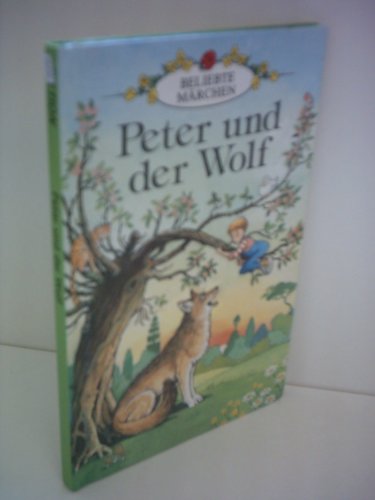 9780721411163: Peter And The Wolf (Well Loved Tales)
