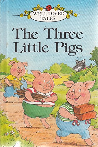 Beispielbild fr The Three Little Pigs (Ladybird Well-loved Tales): 2 zum Verkauf von WorldofBooks