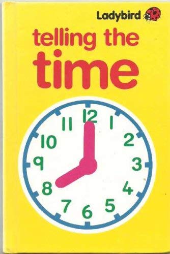 Stock image for Telling the Time (My First Learning Books) for sale by SecondSale