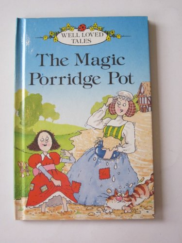 Stock image for Magic Porridge Pot (Well-loved Tales) for sale by Goldstone Books