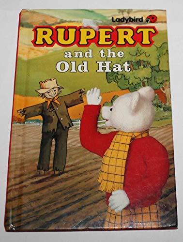 Stock image for Rupert and the Old Hat (Rupert Bear) for sale by Book Deals