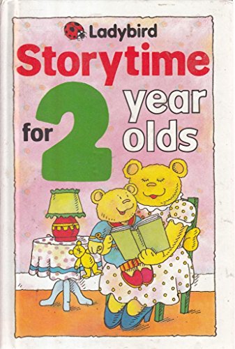 Beispielbild fr Storytime For Two Year Olds: 2 (Ladybird storytime) zum Verkauf von WorldofBooks