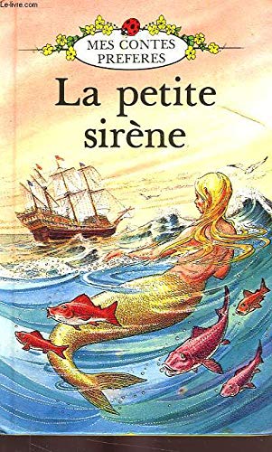 9780721412894: La Petite Sirene / The Little Mermaid (French Well Loved Tales - Grade 3)