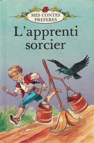 Beispielbild fr L'apprenti Sorcier (Mes contes prfrs) zum Verkauf von medimops