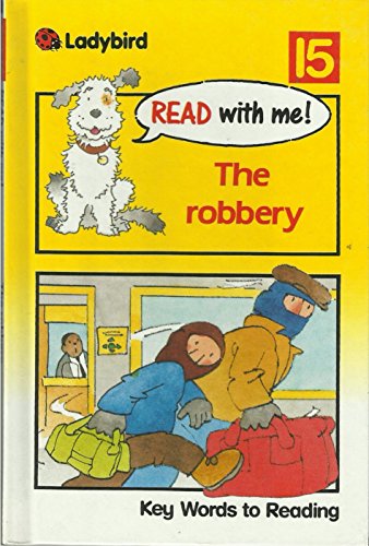9780721413280: The Robbery: 15 (Read with Me)