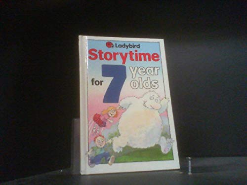 Storytime for Seven Year Olds (9780721413471) by Ladybird Books