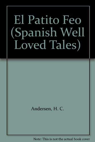 El Patito Feo (Spanish Well Loved Tales) (9780721414072) by [???]