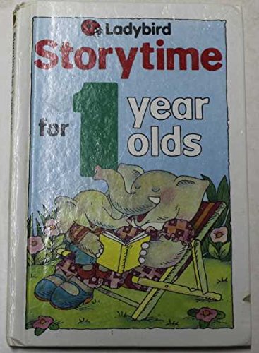 Beispielbild fr Storytime For 1 Year Olds (Ladybird storytime) zum Verkauf von WorldofBooks