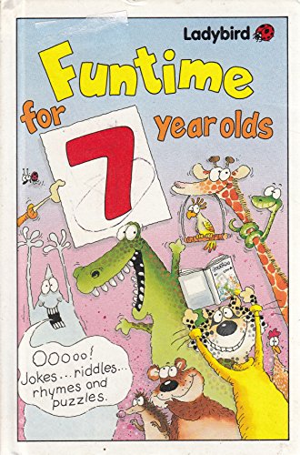 Beispielbild fr Funtime For 7 Year Olds (Ladybird funtime) zum Verkauf von WorldofBooks