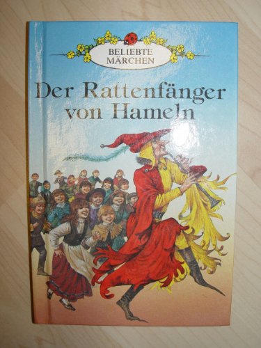 Beispielbild fr Der Rattenfager Von Hamelin/the Pied Piper of Hamelin: 1 (German Well Loved Tales S.) zum Verkauf von WorldofBooks