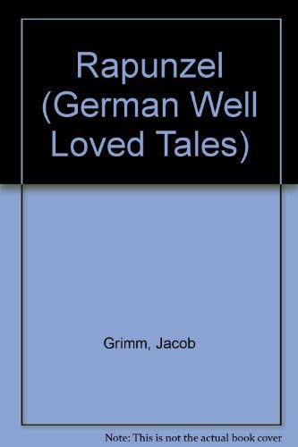 Rapunzel / Rapunzel (German Well Loved Tales - Grade Two) (German Edition) (9780721414676) by [???]