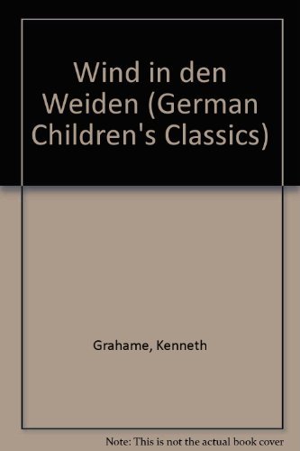 9780721414737: Der Wind in Den Weiden/the Wind in the Willows: 1 (German Children's Classics S.)