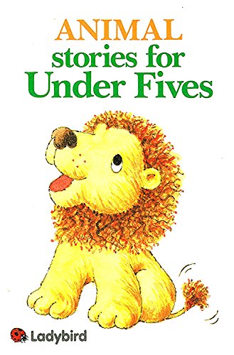 Stock image for Animal Stories for Under Fives (Ladybird) for sale by AwesomeBooks