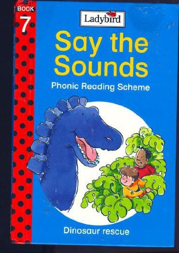 Stock image for Dinosaur Rescue (Say the Sounds Phonic Reading Scheme) for sale by Wonder Book