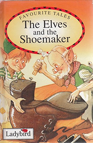 Beispielbild für Elves and the Shoemaker (Ladybird Favourite Tales) zum Verkauf von medimops