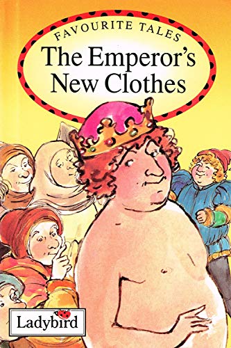 Stock image for The Emperor's New Clothes : (Ladybird Favourite Tales) :: v. 12 for sale by WorldofBooks