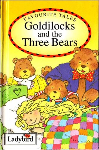 Imagen de archivo de Goldilocks and the Three Bears (Favourite Tales) a la venta por SecondSale