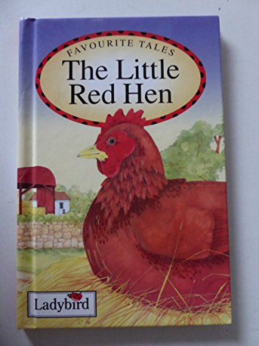 9780721415635: Little Red Hen (Ladybird Favourite Tales)