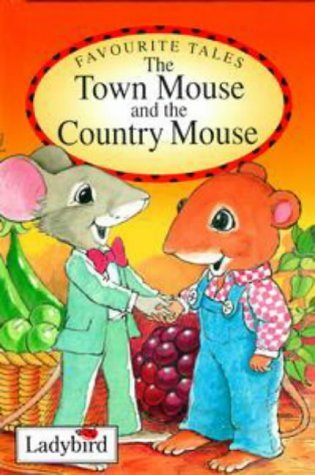 9780721415642: Town Mouse and Country Mouse (Ladybird Favourite Tales)