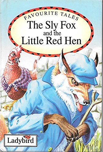 Beispielbild fr Sly Fox and Red Hen (Favourite Tales) zum Verkauf von SecondSale