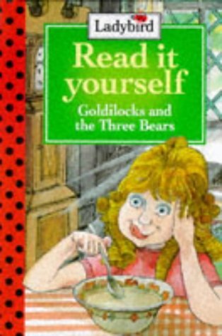 Stock image for Goldilocks and the Three Bears Hb (Read It Yourself) for sale by Librairie Th  la page