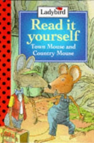 Imagen de archivo de Town Mouse And Country Mouse (Read It Yourself Level 3) a la venta por AwesomeBooks