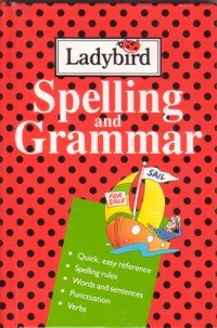 Stock image for Spelling and Grammar for sale by Richard Sylvanus Williams (Est 1976)