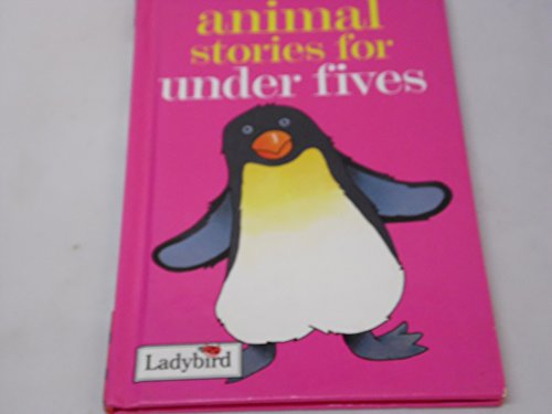 Stock image for Animal Stories for Under Fives for sale by Wonder Book