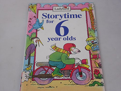 Stock image for Storytime for 6 Year Olds for sale by Wally's Books